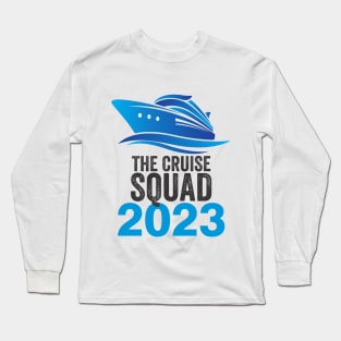 Cruise Squad 2023 Long Sleeve T-Shirt